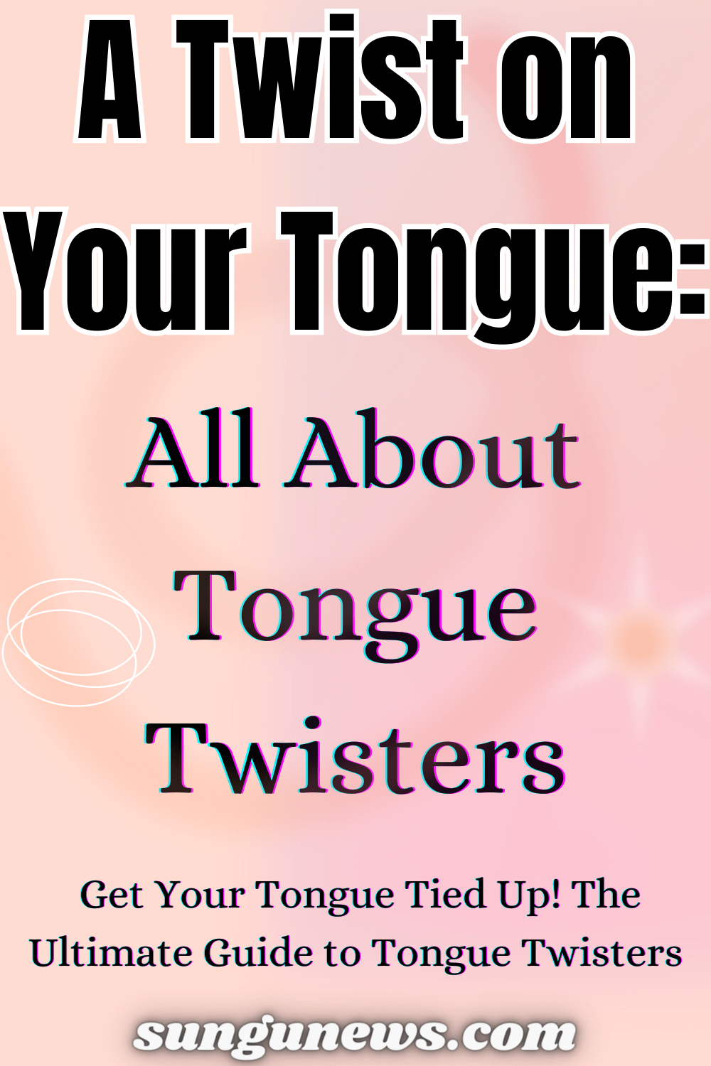 Tongue Twisters